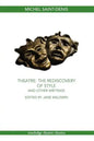 Theatre: The Rediscovery of Style and Other Writings - Paperback