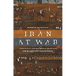 Iran at War: Interactions with the Modern World and the Struggle with Imperial Russia - Hardcover