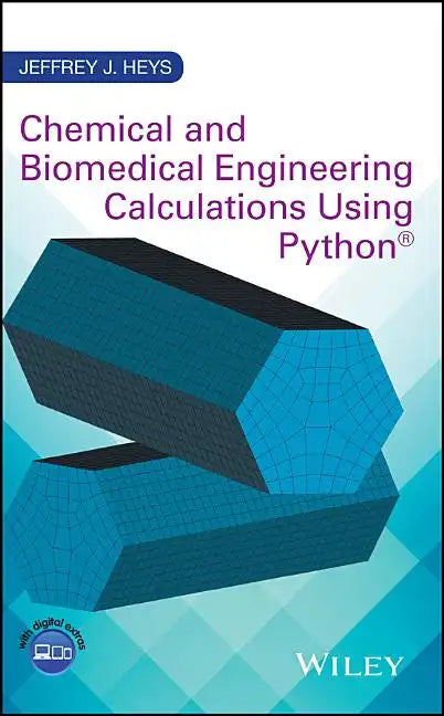 Chemical and Biomedical Engineering Calculations Using Python - Hardcover