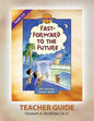 Discover 4 Yourself(r) Teacher Guide: Fast-Forward to the Future - Paperback