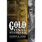 Gold: the Final Standard - Paperback