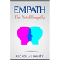 Empath: The Art of Empathy - Paperback