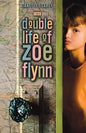 The Double Life of Zoe Flynn - Paperback