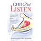 God Did Listen: A Testimony of Faith, Hope, and the Redeeming Love of Jesus - Paperback