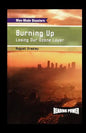 Burning Up: Losing Our Ozone Layer - Paperback