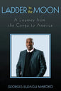 Ladder to the Moon A Journey from the Congo to America - Paperback