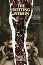 The Rotting Within - Paperback