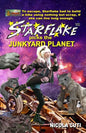 Starflake picks the Junkyard Planet - Paperback