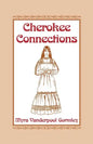 Cherokee Connections - Paperback