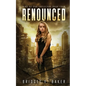 Renounced - Paperback
