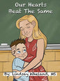 Our Hearts Beat the Same - Hardcover