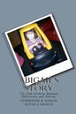 Abigail's Story: The link between Immune Deficiency and Autism - Paperback