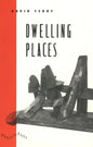 Dwelling Places: Poems and Translations - Paperback