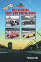 The Official Indy 500 Trivia Book: How Much Do You Know About the Indianapolis 500? - Paperback