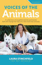 Voices of the Animals: A collection of insightful articles and stories that will change the way you view and treat animals. - Paperback