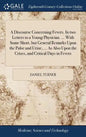A Discourse Concerning Fevers. In two Letters to a Young Physician. ... With Some Short, but General Remarks Upon the Pulse and Urine, ... As Also Upo - Hardcover