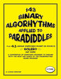 143 Binary Algorhythms applied to paradiddles plus 43 unique exercises based on Ravel's Bolero: A compendium of exercises designed to engage the head - Paperback