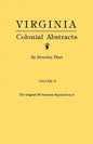 Virginia Colonial Abstracts. Volume II - Paperback