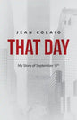 That Day: My Story of September 11th - Paperback
