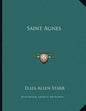 Saint Agnes - Paperback