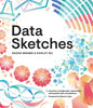 Data Sketches: A Journey of Imagination, Exploration, and Beautiful Data Visualizations - Paperback