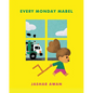 Every Monday Mabel - Hardcover