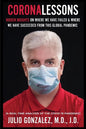 Coronalessons: Hidden Insights On Where We Have Failed & Where We have Succeeded From This Global Pandemic - Paperback