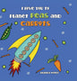 I Love You to Planet Peas and Carrots - Hardcover