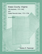 Essex County, Virginia Will Abstracts, 1751-1842 and Estate Records Index, 1751-1799, Revised Edition - Paperback