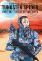 Tungsten Spider: Book One: Advent of Cataclysm - Hardcover