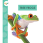 Tree Frogs - Paperback