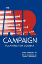 The Air Campaign: Planning for Combat - Paperback