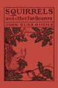 Squirrels and Other Fur-Bearers (Yesterday's Classics) - Paperback