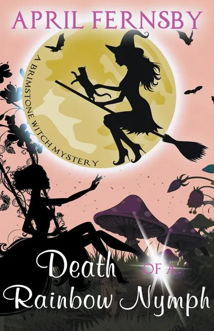 Death Of A Rainbow Nymph - Paperback