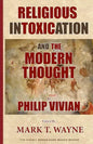 Religious Intoxication and The Modern Thought - Paperback