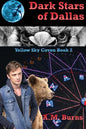 Dark Stars of Dallas - Paperback