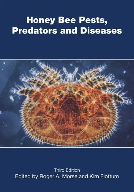Honey Bee Pests, Predators, and Diseases - Paperback