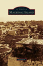 Mackinac Island - Hardcover