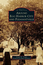 Around Egg Harbor City and Pleasantville - Hardcover
