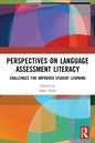 Perspectives on Language Assessment Literacy: Challenges for Improved Student Learning - Paperback