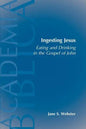 Ingesting Jesus - Paperback