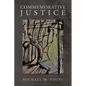Commemorative Justice - Paperback