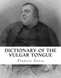 Dictionary of the Vulgar Tongue - Paperback