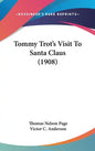 Tommy Trot's Visit to Santa Claus (1908) - Hardcover