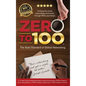 Zero to 100: The Gold Standard of Global Networking - Hardcover