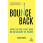 Bounce Back: How to Fail Fast and Be Resilient at Work - Paperback