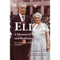 Eliza: A Memoir of Love and Resistance - Paperback