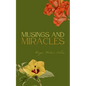 Musings and Miracles - Paperback