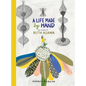 A Life Made by Hand: The Story of Ruth Asawa - Hardcover