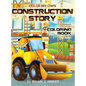 Color My Own Construction Story: An Immersive, Customizable Coloring Book for Kids (That Rhymes!) - Hardcover